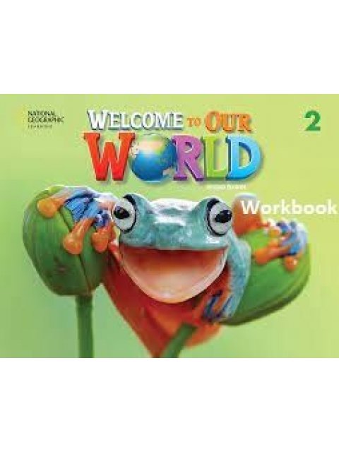 WELCOME TO OUR WORLD 2 WB - AME 2ND ED