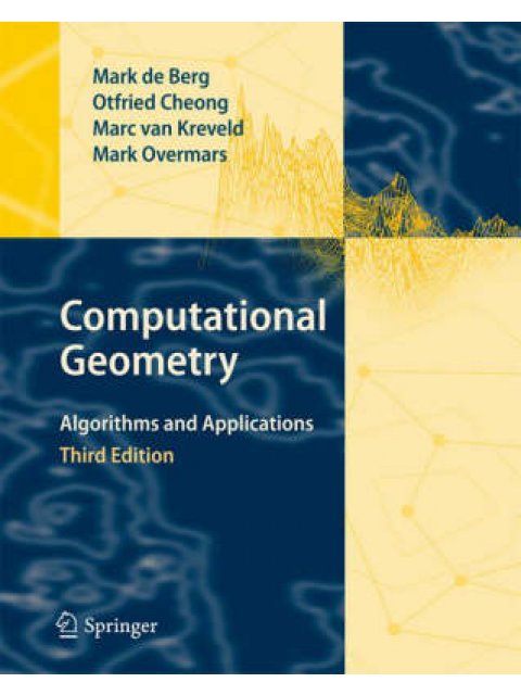 COMPUTATIONAL GEOMETRY: ALGORITHMS AND APPLICATIONS HC