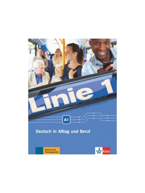 LINIE 1 A1 KURS - UND ÜBUNGSBUCH (+ DVD-ROM) (+GLOSSAR)