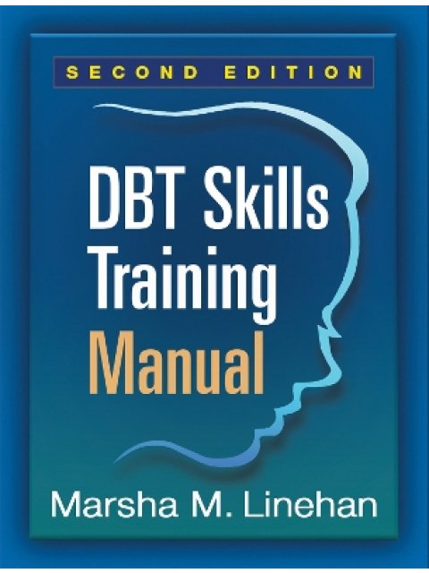 DBT SKILLS TRAINING MANUAL PB