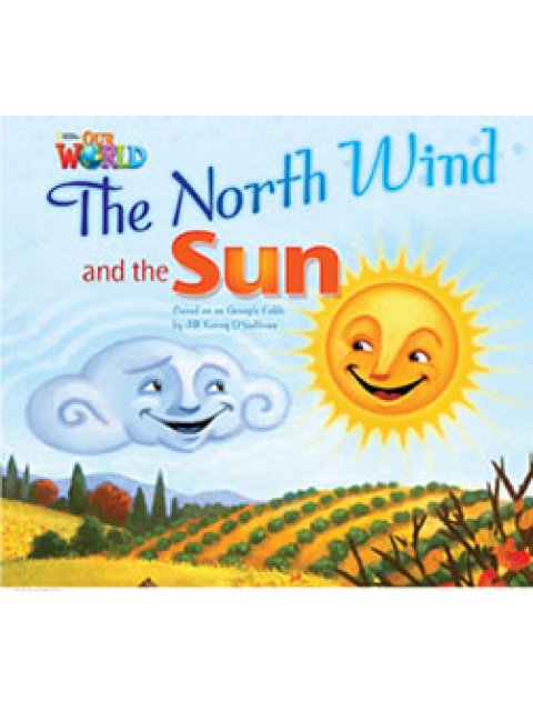 OUR WORLD 2: THE NORTH WIND AND THE SUN - BRE