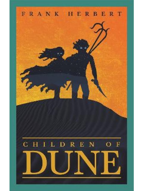THE DUNE NOVELS CHILDREN OF DUNE