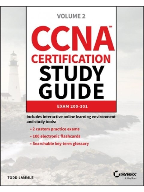 CCNA CERTIFICATION STUDY GUIDE, VOL 2 : EXAM 200-301 PB