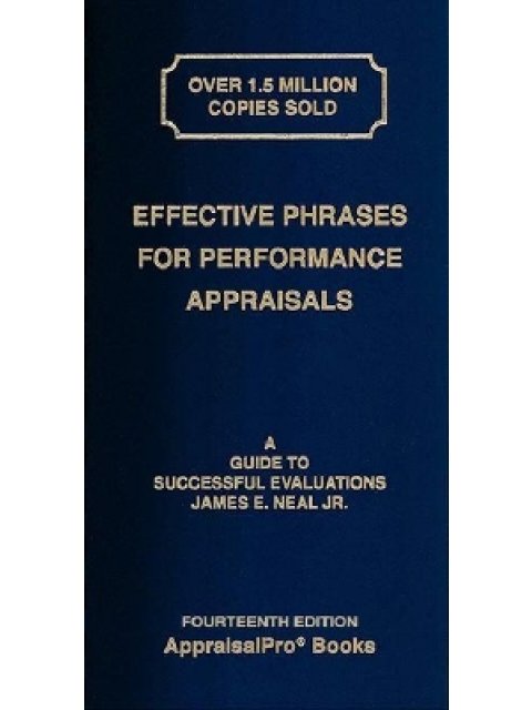 EFFECTIVE PHRASES FOR PERFORMANCE APPRAISALS: A GUIDE TO SUCCESSFUL EVALUATIONS [WITH BOOK(S)]