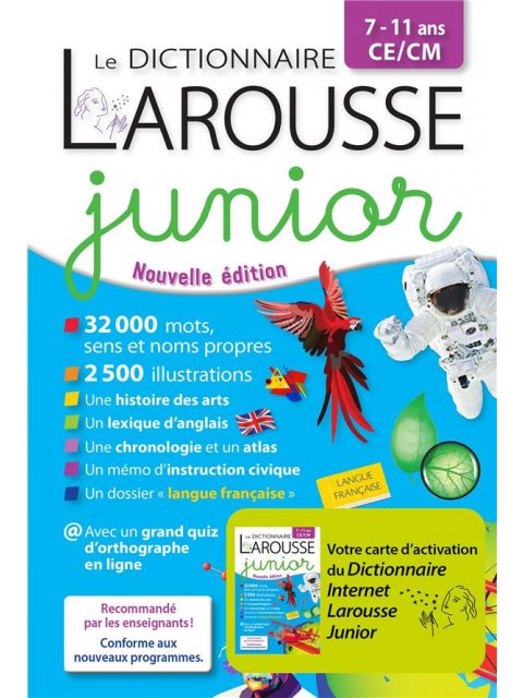 LE DICTIONNAIRE LAROUSSE JUNIOR 7-11 ANS CE/CM