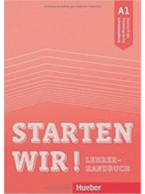STARTEN WIR! A1 LEHRERHANDBUCH