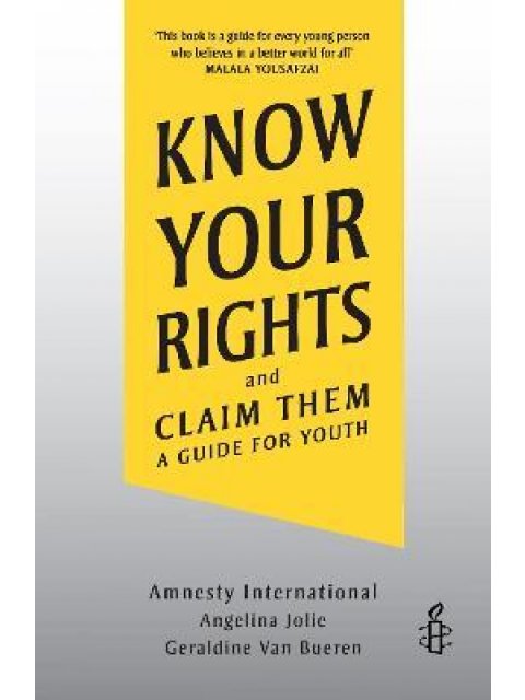 Know Your Rights : and Claim Them