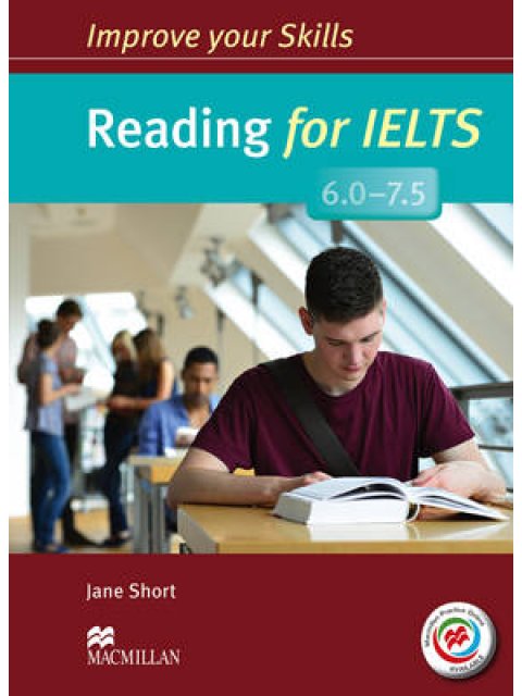 IMPROVE YOUR SKILLS FOR IELTS 6 - 7.5 READING SB W/O KEY (+ MPO PACK)