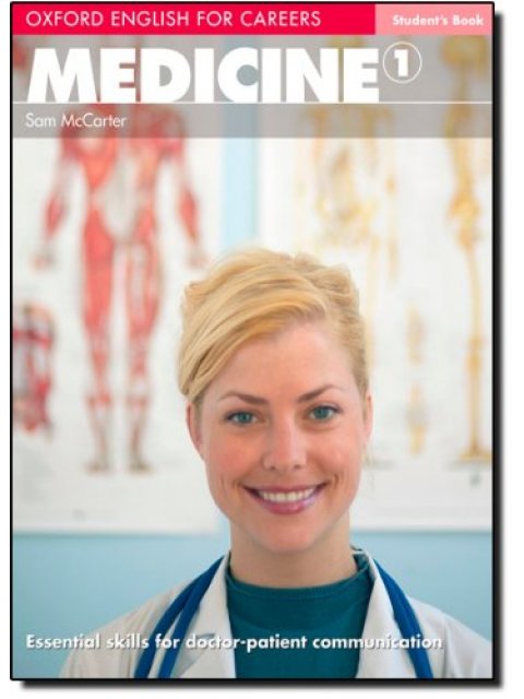 OXFORD ENGLISH FOR CAREERS : MEDICINE 1 SB