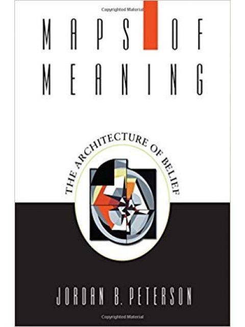 Maps of Meaning : The Architecture of Belief