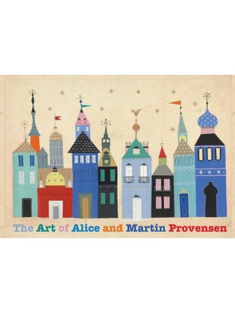 The Art of Alice and Martin Provensen