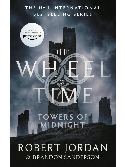 THE WHEEL OF TIME 13: TOWERS OF MIDNIGHT