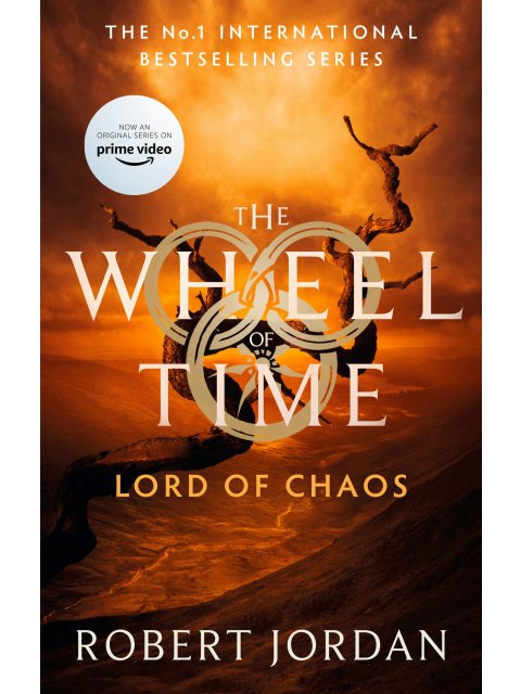 THE WHEEL OF TIME 6: LORD OF CHAOS