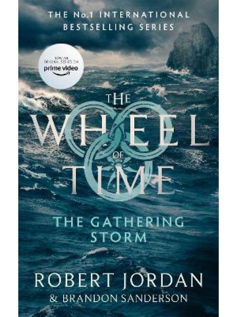 THE WHEEL OF TIME 12: THE GATHERING STORM