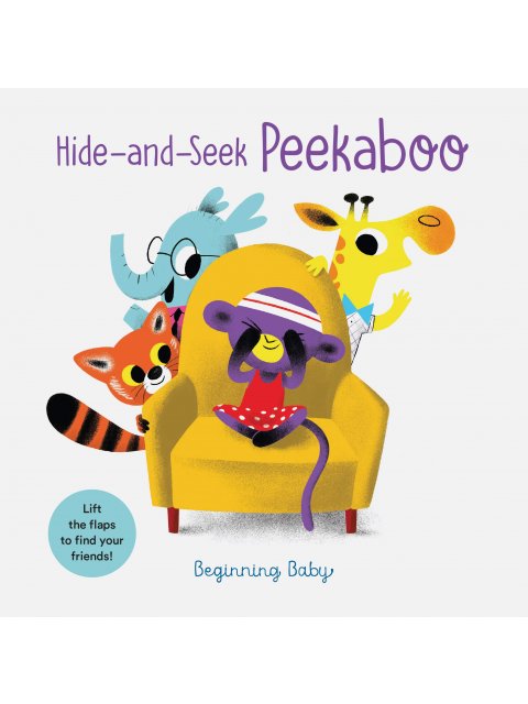 Hide-and-Seek Peekaboo : Beginning Baby