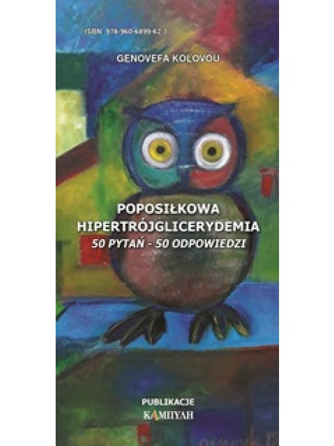 POPOSIŁKOWA HIPERTRÓJGLICERYDEMIA 50 PYTAŃ - 50 ODPOWIEDZ