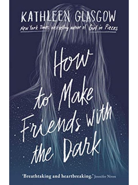 How to Make Friends with the Dark