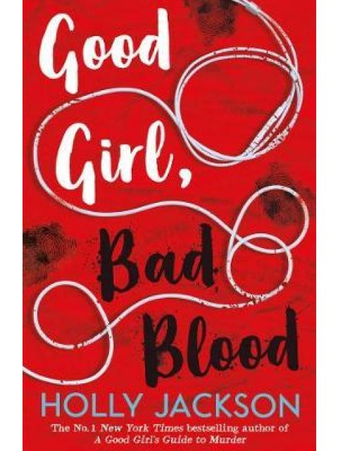 GOOD GIRL, BAD BLOOD : BOOK 2 PB