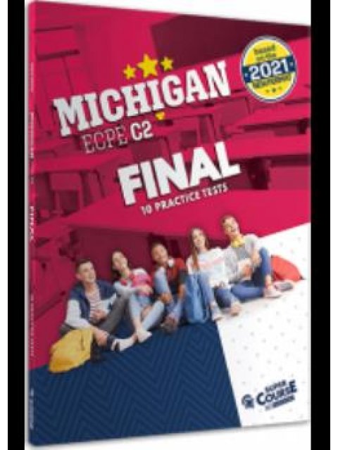 MICHIGAN ECPE C2 FINAL 10 PRACTICE TESTS 2021 FORMAT
