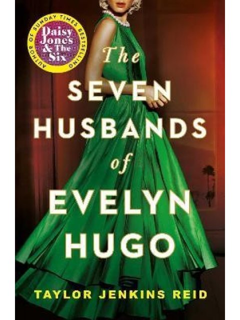 THE SEVEN HUSBANDS OF EVELYN HUGO