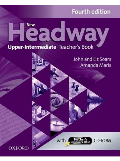 NEW HEADWAY UPPER-INTERMEDIATE TCHR'S (+ TCHR'S RESOURCES DISC) 4TH ED
