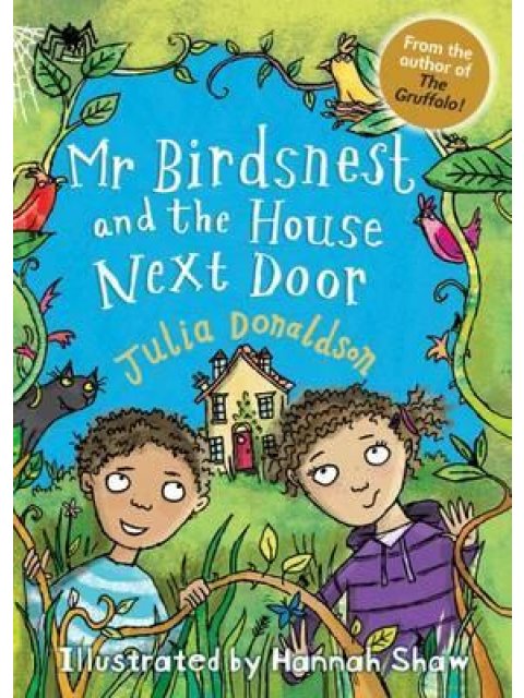 Mr Birdsnest and the House Next Door