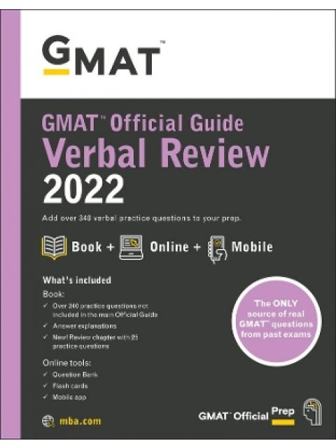 GMAT OFFICIAL GUIDE VERBAL REVIEW 2022 : BOOK + ONLINE QUESTION BANK
