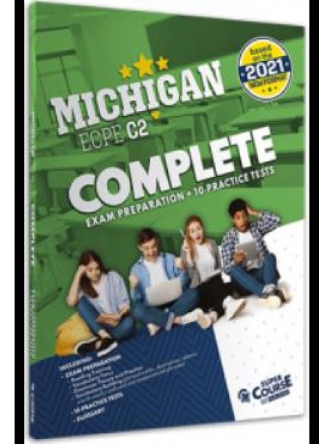 MICHIGAN ECPE C2 COMPLETE EXAM PREPARATION + 10 PRACTICE TEST PRACTICE TESTS 2021 FORMAT