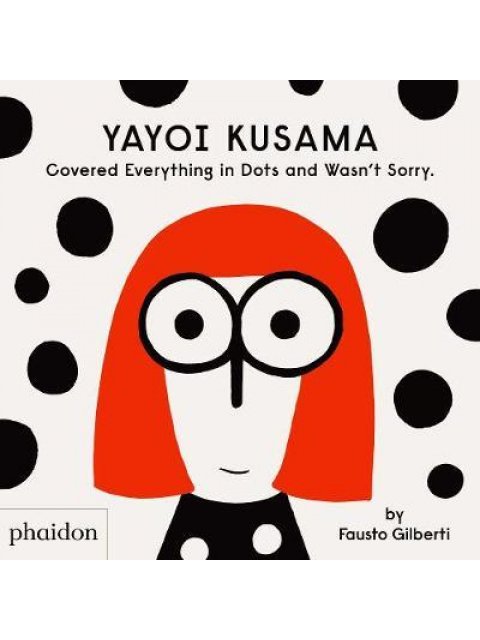 Yayoi Kusama Covered Everything in Dots and Wasn't Sorry.