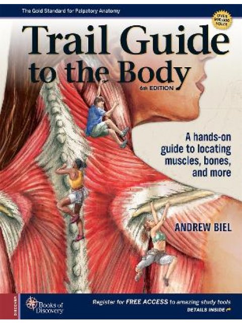 THE TRAIL GUIDE TO THE BODY SPIRAL