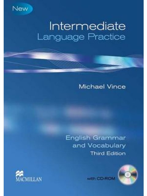 INTERMEDIATE LANGUAGE PRACTICE SB (+ CD-ROM) 3RD ED
