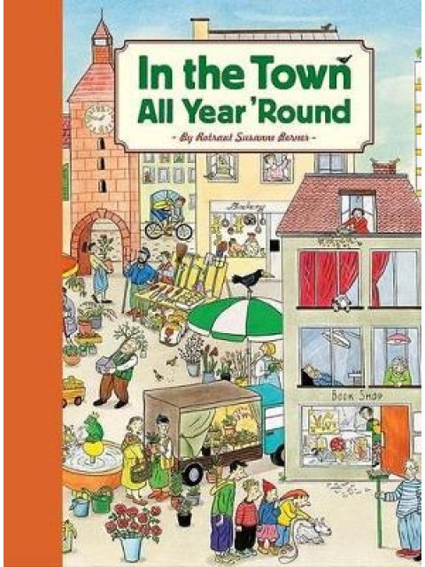 IN THE TOWN ALL YEAR ROUND