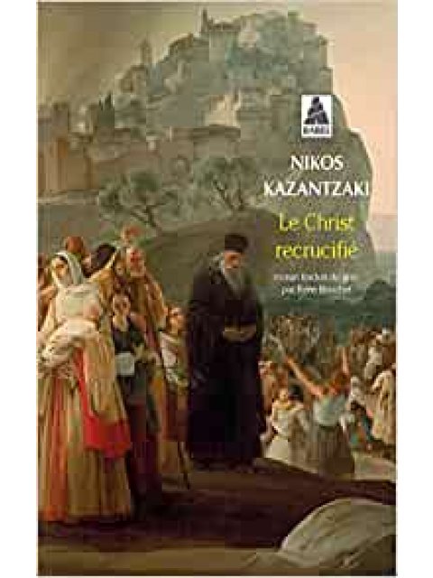 LE CHRIST RECRUCIFIE (BABEL) POCHE