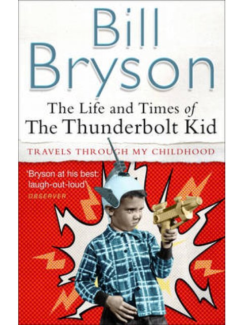 THE LIFE AND TIMES OF THE THUNDERBOLT KID PB A FORMAT