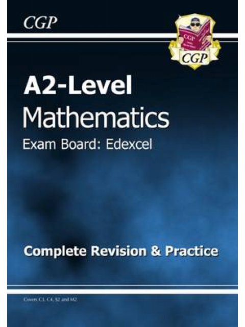 A2 LEVEL MATHS EDEXCEL COMPLETE REVISION & GUIDE PB