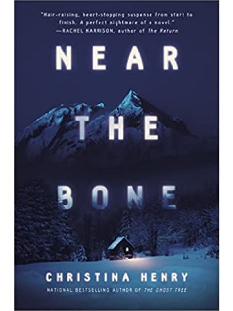 NEAR THE BONE HC