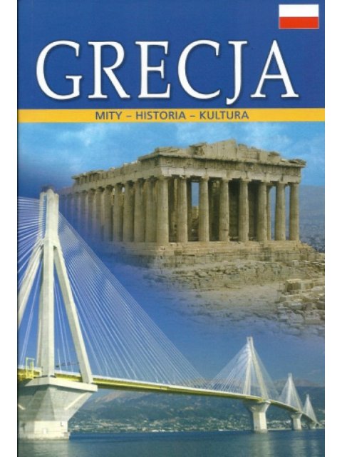 GRECJA MITY - HISTORIA - KULTURA