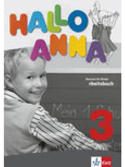 HALLO ANNA 3 ARBEITSBUCH