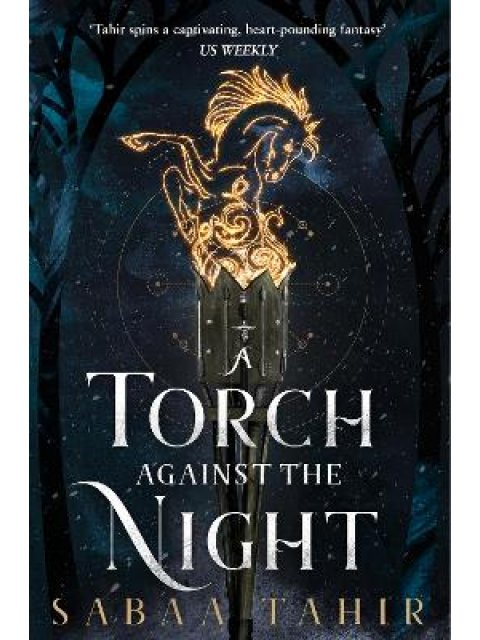 A TORCH AGAINST THE NIGHT : BOOK 2