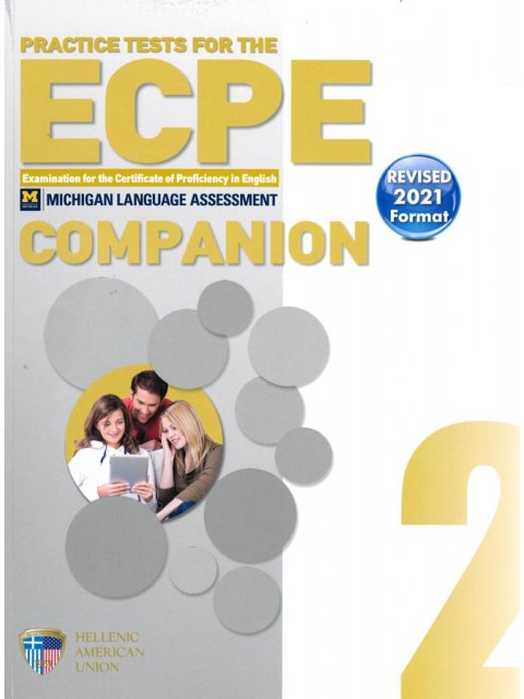 PRACTICE TESTS 2 ECPE COMPANION REVISED 2021 FORMAT