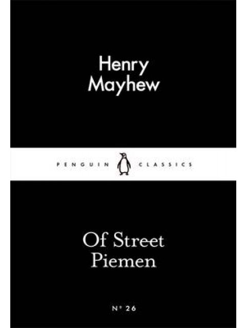 LITTLE BLACK CLASSICS : OF STREET PIEMEN PB