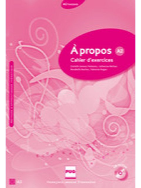 A PROPOS A2 CAHIER (+ CD)