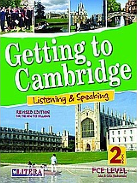 GETTING TO CAMBRIDGE BOOK 2 LISTENING & SPEAKING FCE SB