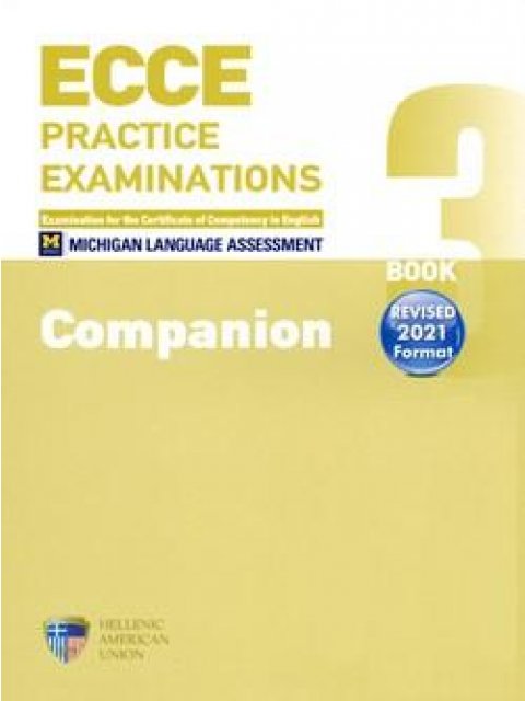 ECCE PRACTICE EXAMINATIONS 3 COMPANION REVISED FORMAT 2021