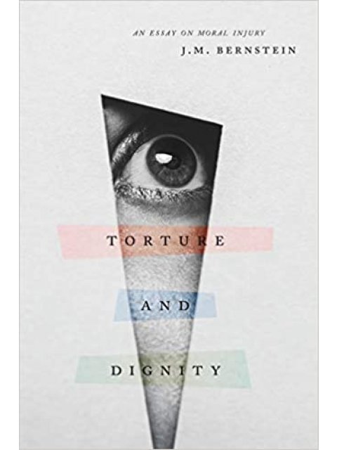 TORTURE AND DIGNITY PB