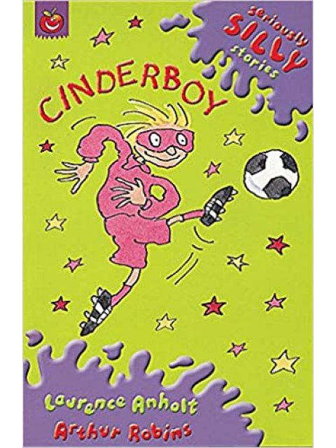 Seriously Silly Supercrunchies: Cinderboy