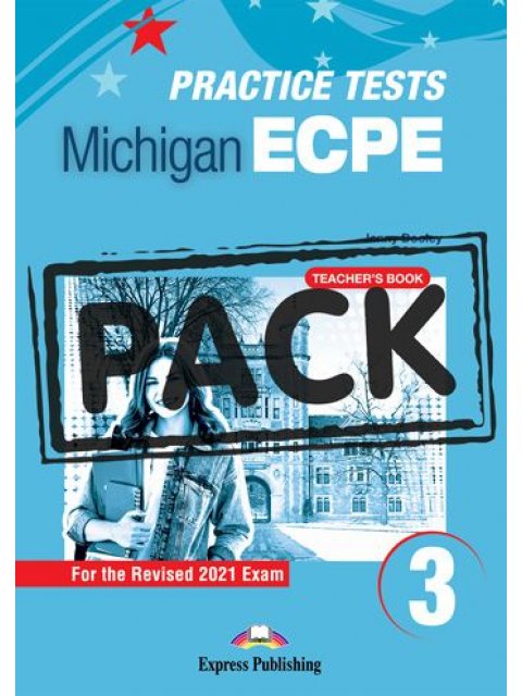 NEW PRACTICE TESTS FOR THE MICHIGAN ECPE 3 TCHR'S (+ DIGIBOOKS APP) 2021 EXAM