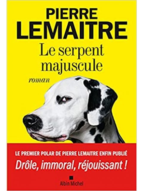 LE SERPENT MAJUSCULE	