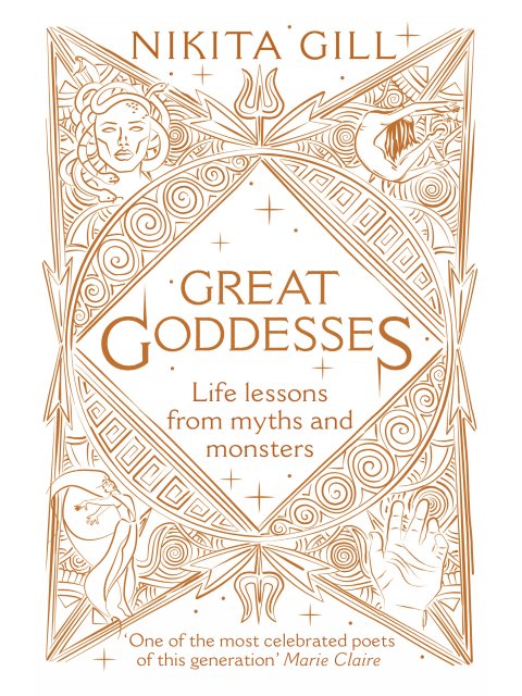 Great Goddesses : Life lessons from myths and monsters