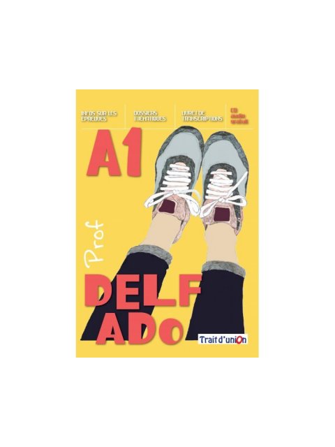 NOUVEAU DELF ADO A1 PROFESSEUR